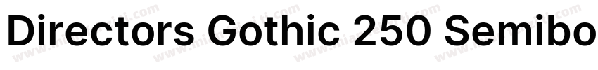 Directors Gothic 250 Semibold Regul字体转换